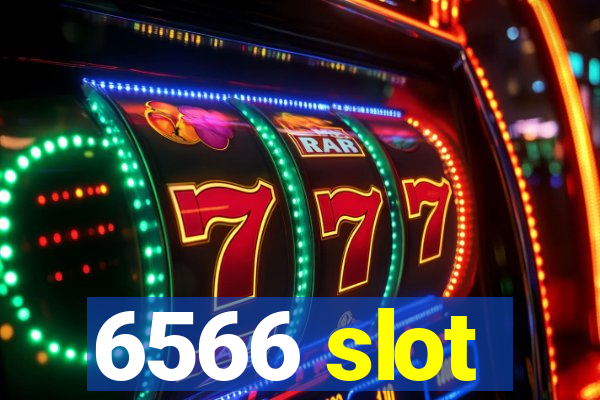 6566 slot